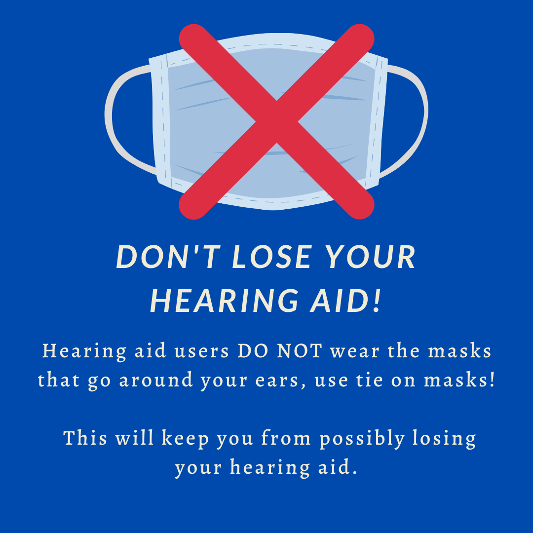 DoN’t lose your Hearing Aid!